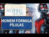 Homem Formiga ganha trailer