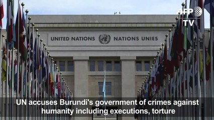 UN accuses Burundi of crimes against humanity