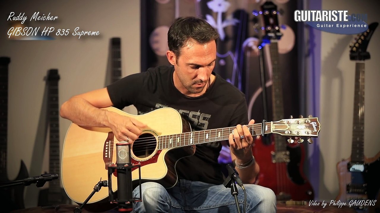 Test Guitare acoustique Gibson HP 835 supreme High Performance Series  by Ruddy Meicher