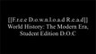[bSumH.[FREE] [DOWNLOAD]] World History: The Modern Era, Student Edition by PRENTICE HALLBrian Singer-TownsPeter AtkinsMichael Pennock P.D.F