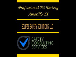 Professional Fit Testing Amarillo TX