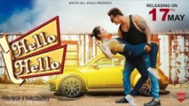 New Punjabi Songs - Hello Hello - HD(Ful Song) - Prince Narula - Yuvika Chaudhary - Latest Punjabi Song - PK hungama mASTI Official Channel