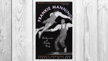 Frankie Manning: Ambassador of Lindy Hop FREE Download PDF