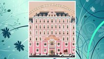 The Wes Anderson Collection: The Grand Budapest Hotel FREE Download PDF