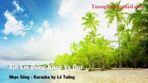 [Karaoke] Xin Em Đừng Khóc Vu Quy - Nhạc Sống