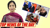 Top News of the Day: Modi-Jinping meet, China on Masood, Rohingya Muslim | Oneindia News