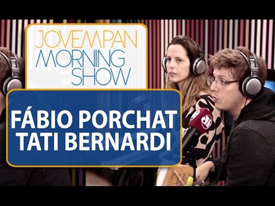 Fábio Porchat e Tati Bernardi - Morning Show - 06/07/16