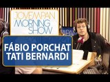 Fábio Porchat e Tati Bernardi discutem o termômetro do politicamente correto | Morning Show