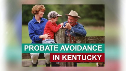 Probate Avoidance in Kentucky
