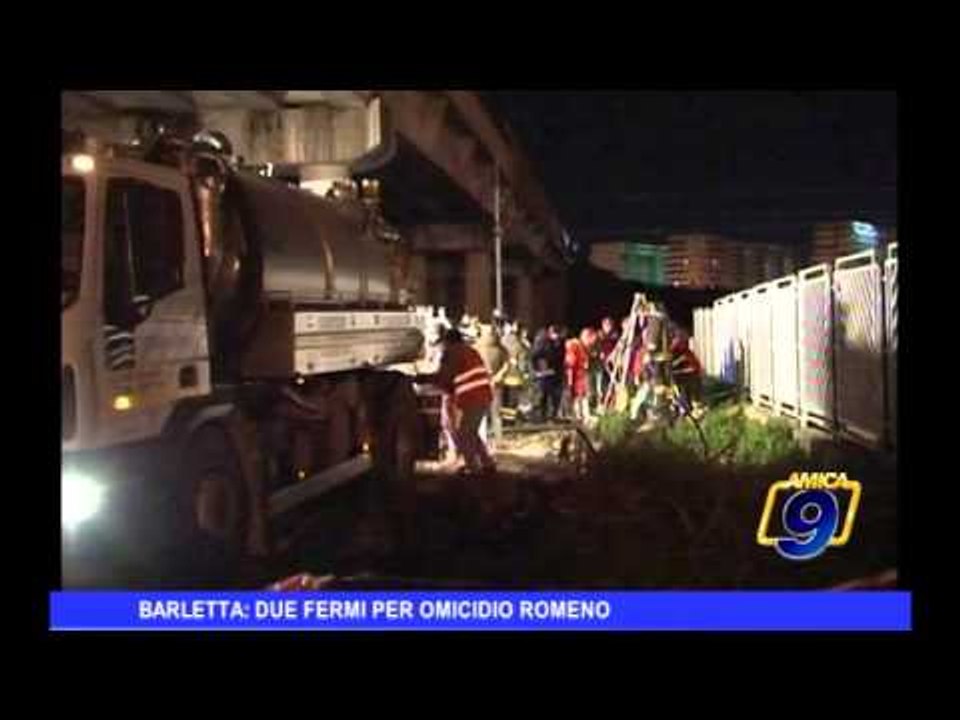 Barletta: due fermi per omicidio romeno
