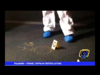 Palagiano | Strage, coppia ha tentato la fuga