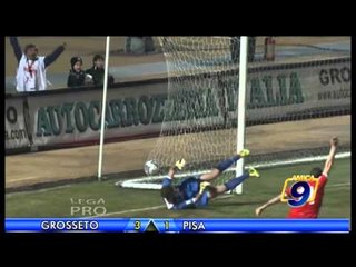 Grosseto - Pisa 3-1 | Sintesi | Prima Div. Gir.B 29^ Giornata 21/03/2014