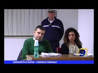 Margherita di Savoia | Consiglio Comunale