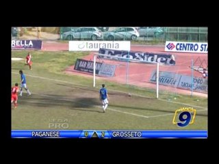 Paganese - Grosseto 0-2 | Sintesi | Prima Div. Gir.B 30^ Giornata
