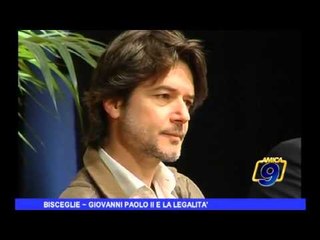 Bisceglie | Giovanni Paolo II e legalità