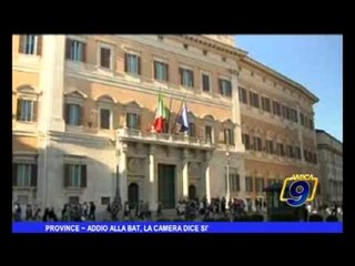Province | Addio alla BAT, la Camera dice sì