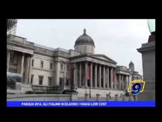 Pasqua 2014, gli italiani scelgono i viaggi low cost