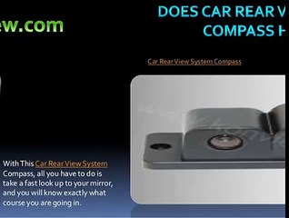 Does car rear view system compass helps