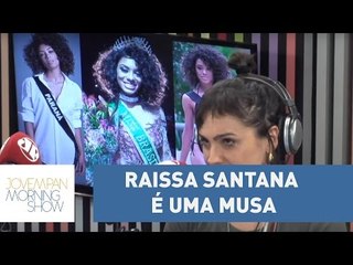 “Raissa Santana é uma musa”, diz Paula Carvalho sobre 2ª negra eleita miss Brasil l Morning Show