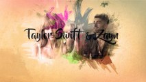 ZAYN & Taylor Swift - I Don't Wanna Live Forever [Lyric Video]