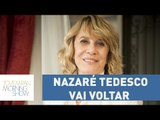 Nazaré Tedesco, a melhor (e pior) vilã de todos os tempos, vai voltar!