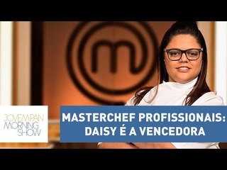 MasterChef Profissionais coroa Daisy como vencedora e celebra vitória sobre o machismo