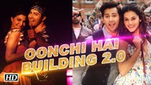 Oonchi Hai Building SONG teaser | Judwaa 2 | Varun-Jacqueline-Taapee