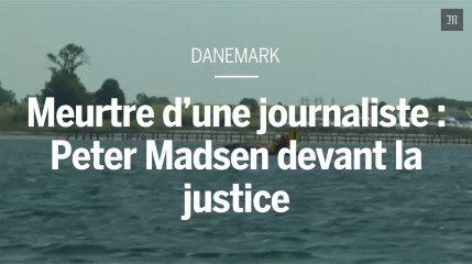 Meurtre de la journaliste suédoise : Peter Madsen de retour au tribunal