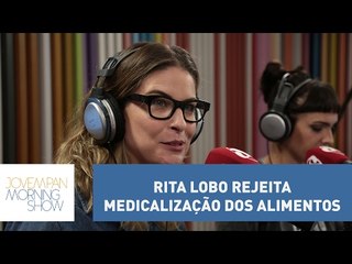 Rita Lobo rejeita "medicalização" dos alimentos: "comemos por prazer"