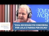 Nunes: “Essa recessão foi concebida por Lula e parida por Dilma” | Morning Show