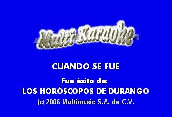 Los Horoscopos De Durango - Cuando Se Fue (Karaoke)