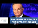 Helen elogia Fox por demissão de principal âncora por assédio | Morning Show