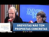 Nunes diz que grevistas não tem propostas concretas | Morning Show