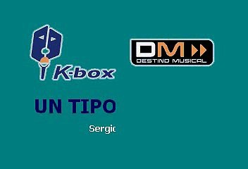 Un Tipo Como Yo - Sergio Esquivel (Karaoke)