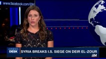 i24NEWS DESK | Syria breaks I.S siege on Deir El-Zour | Tuesday, September 5th 2017