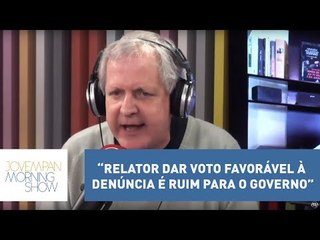 Nunes: “O fato do relator dar voto favorável à denúncia é ruim para o governo”