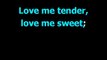 Love me tender -  Elvis Presley  - Karaoke  - Lyrics