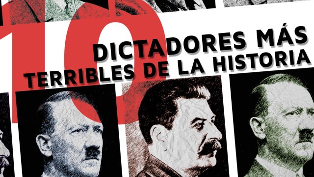 Los 10 dictadores más TERRIBLES de la historia