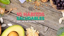 10 Hábitos saludables que mejorarán tu vida ❤️