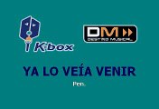 Ya Lo Veia Venir - Moderatto (Karaoke)