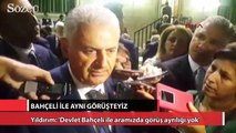 Başbakan Yıldırım Bahçeli ile aynı görüşteyiz