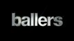 Ballers - Promo 3x03