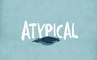 Atypical - Trailer Saison 1