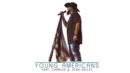 Colt Ford - Young Americans (feat. Charles & Josh Kelley) [Official Audio]