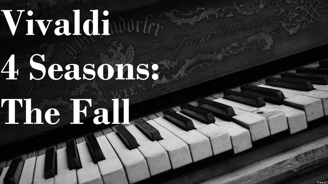 Antonio Vivaldi - 4 Seasons- The Fall