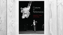 Costume in Performance: Materiality, Culture, and the Body FREE Download PDF