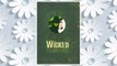 Download PDF Wicked: The Grimmerie, a Behind-the-Scenes Look at the Hit Broadway Musical FREE