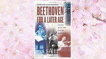Download PDF Beethoven for a Later Age: Living with the String Quartets FREE