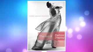 Download PDF The Art of Fashion Draping FREE