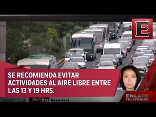 Activan fase 1 de Contingencia Ambiental en CDMX